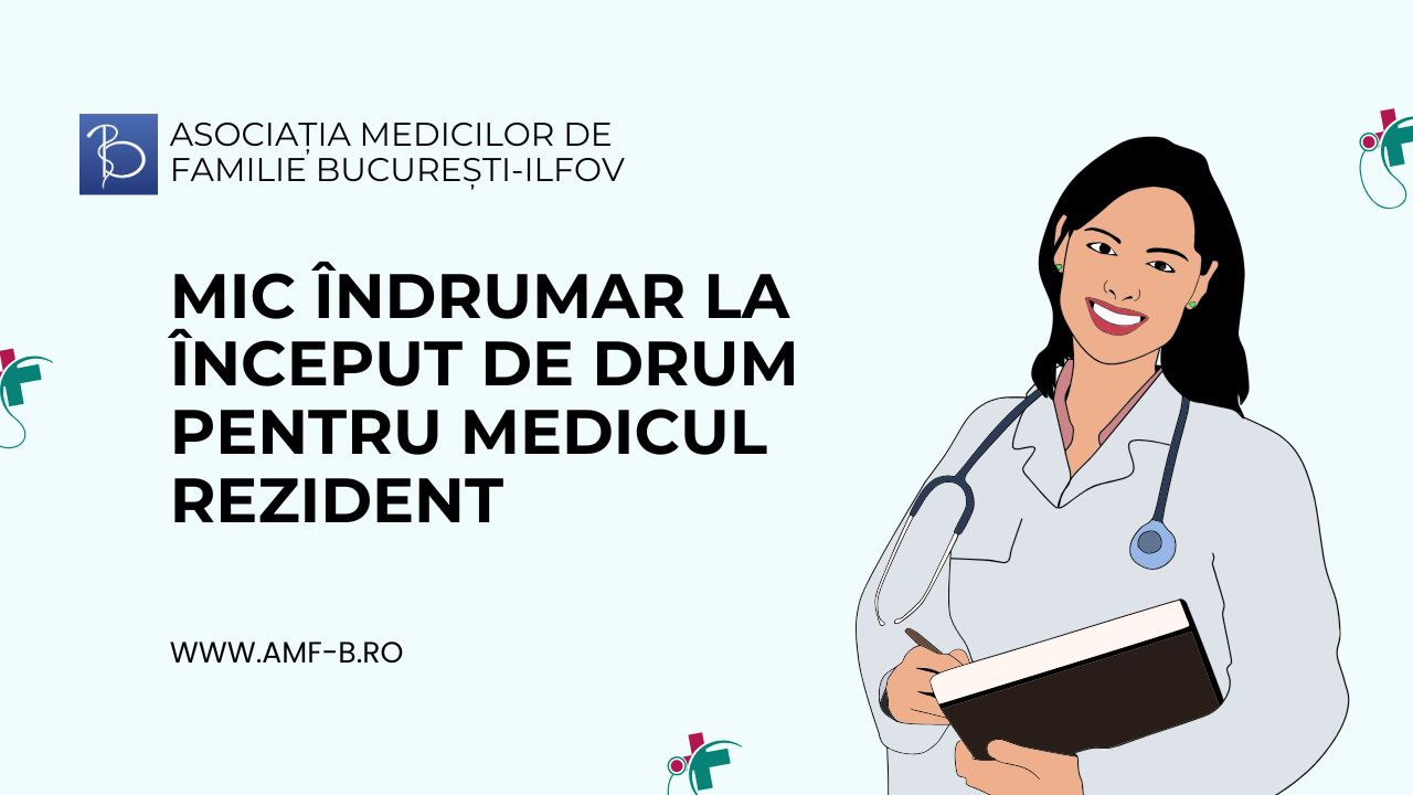 Mic Îndrumar la început de drum pentru Medicul rezident
