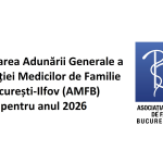 Convocarea Adunării Generale (AG) a Asociației Medicilor de Familie București-Ilfov (AMFB) pentru anul 2026