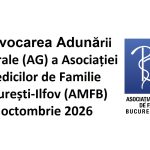 Convocarea Adunării Generale (AG) a Asociației Medicilor de Familie București-Ilfov (AMFB) – 9 octombrie 2026
